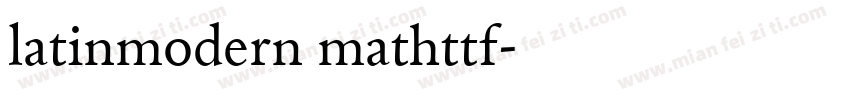 latinmodern mathttf字体转换